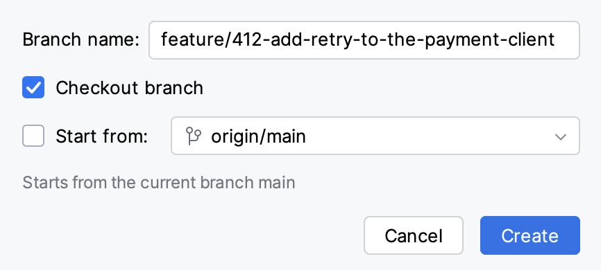 Create Branch dialog with the branch name, the Checkout branch option and the Start from option
